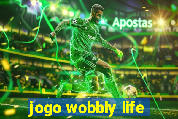 jogo wobbly life